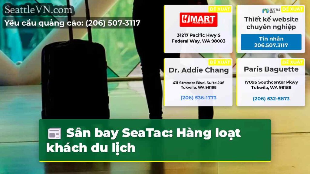 Sân bay SeaTac: Hàng loạt khách du lịch