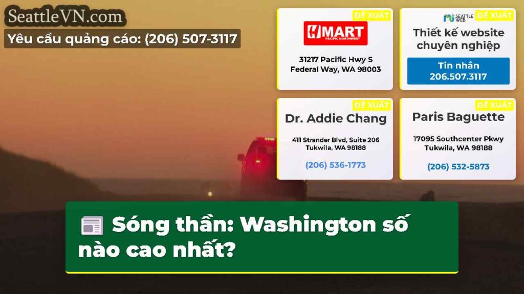 Sóng thần: Washington số nào cao nhất?