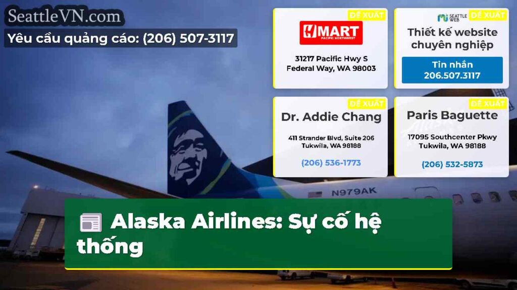 Alaska Airlines: Sự cố hệ thống