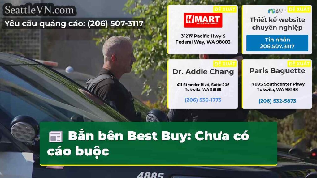 Bắn bên Best Buy: Chưa có cáo buộc