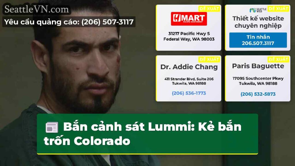 Bắn cảnh sát Lummi: Kẻ bắn trốn Colorado