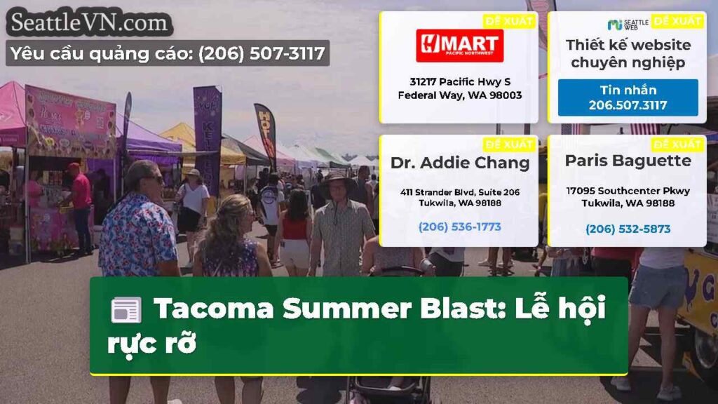 Tacoma Summer Blast: Lễ hội rực rỡ