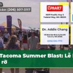 Tacoma Summer Blast Lễ hội rực rỡ