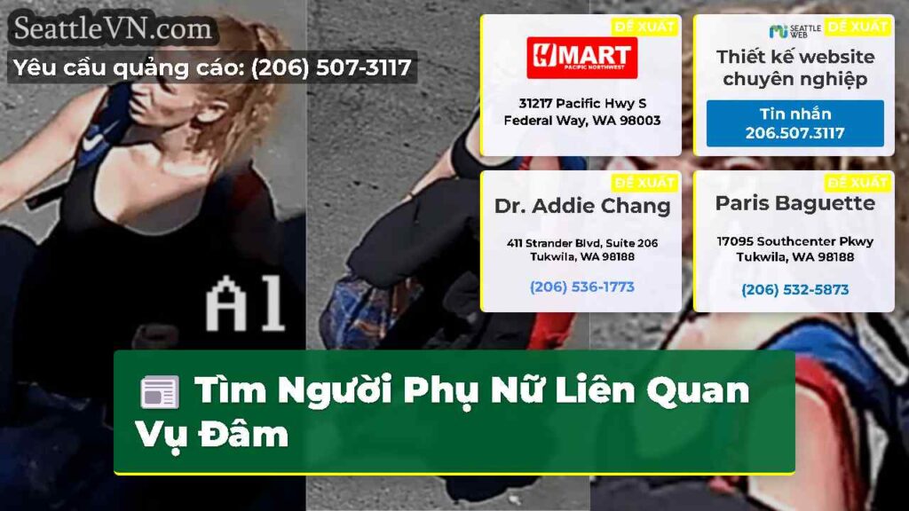 Tìm Người Phụ Nữ Liên Quan Vụ Đâm