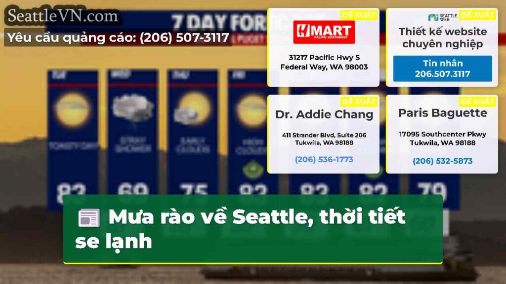 Mưa rào về Seattle, thời tiết se lạnh