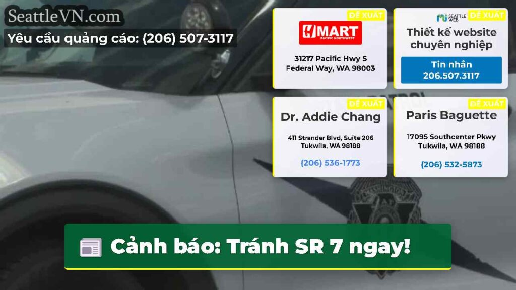 Cảnh báo: Tránh SR 7 ngay!