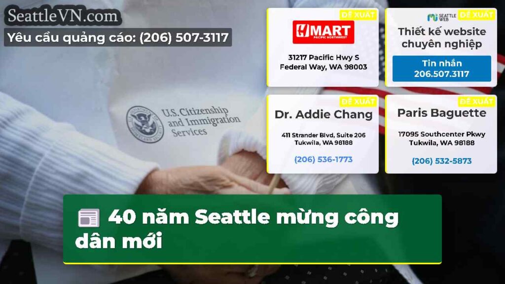 40 năm Seattle mừng công dân mới