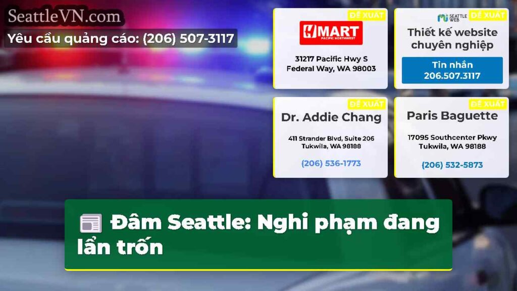 Đâm Seattle: Nghi phạm đang lẩn trốn