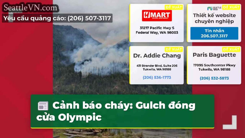 Cảnh báo cháy: Gulch đóng cửa Olympic