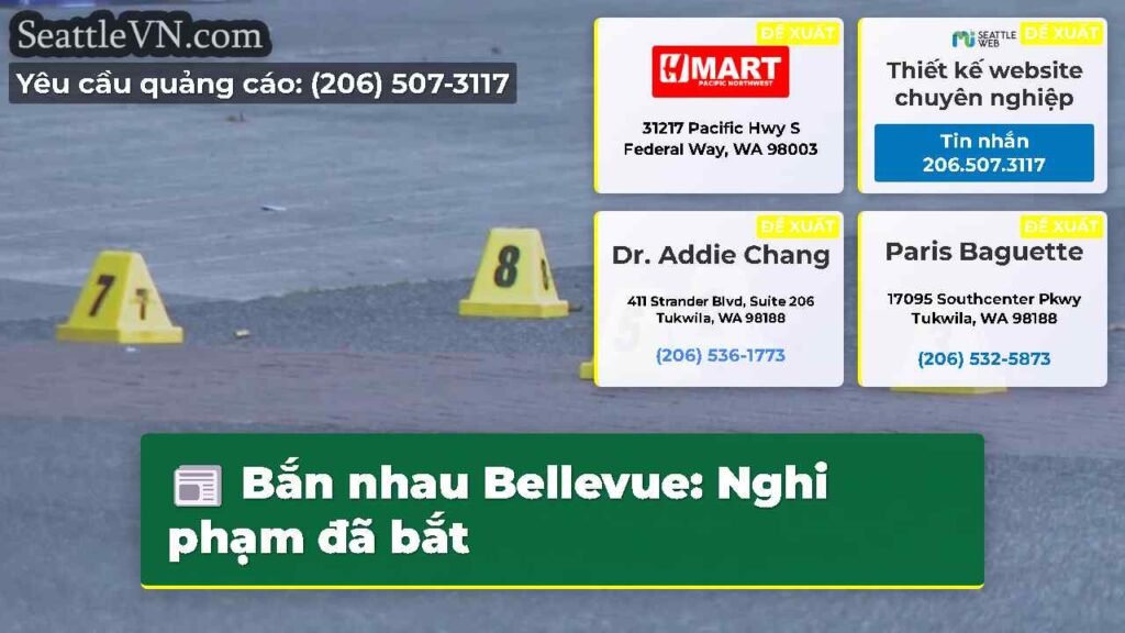 Bắn nhau Bellevue: Nghi phạm đã bắt