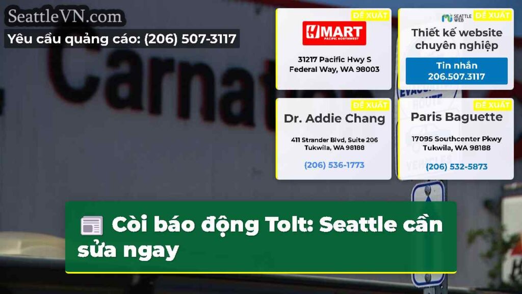 Còi báo động Tolt: Seattle cần sửa ngay
