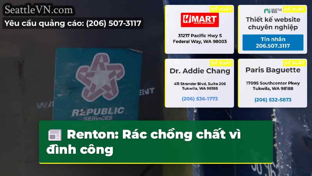 Renton: Rác chồng chất vì đình công