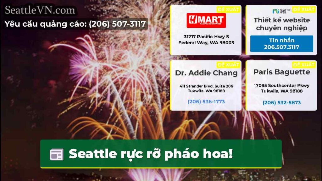 Seattle rực rỡ pháo hoa!