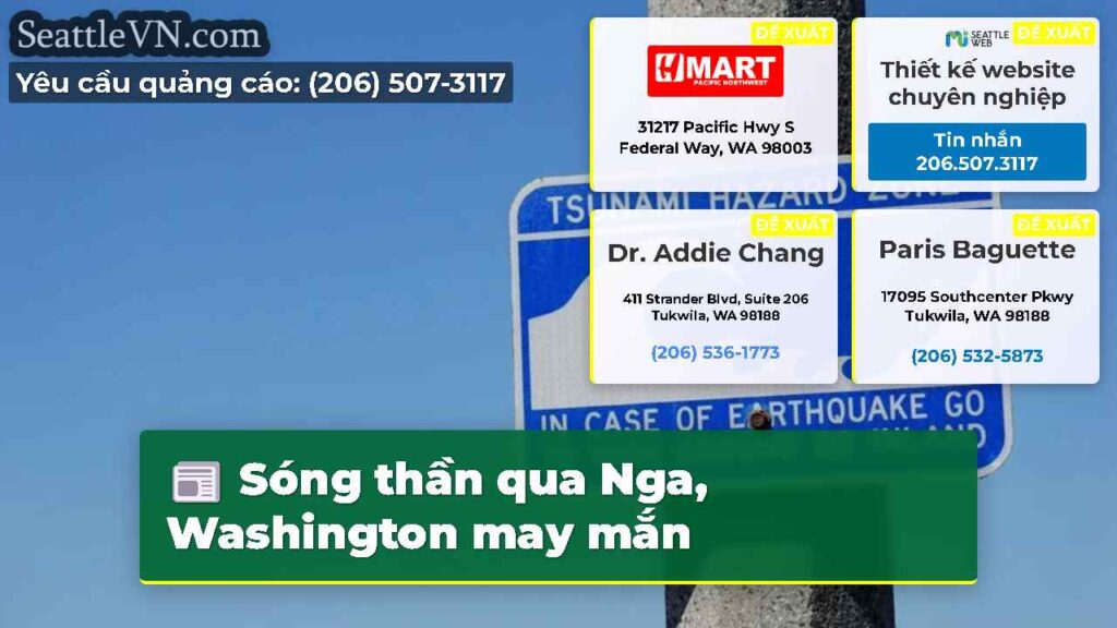 Sóng thần qua Nga, Washington may mắn
