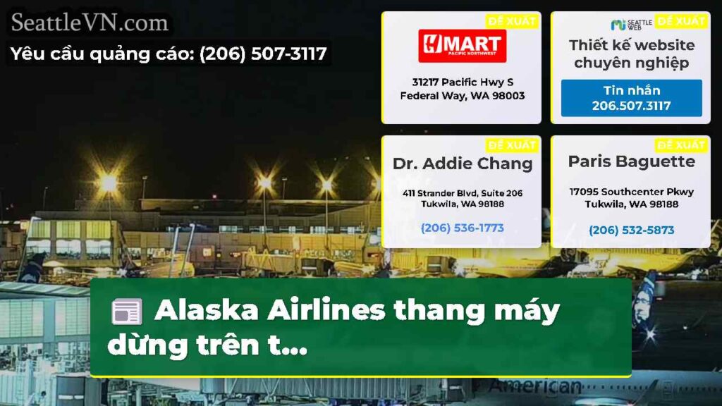 Alaska Airlines thang máy dừng trên t...