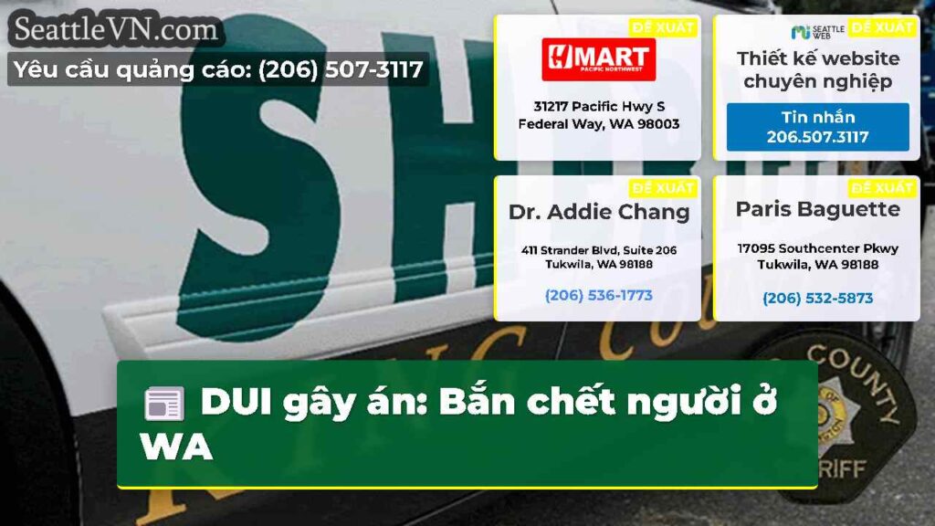 DUI gây án: Bắn chết người ở WA