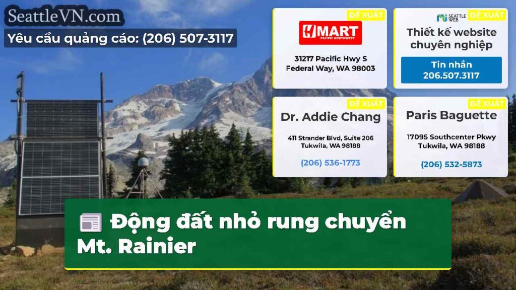 Động đất nhỏ rung chuyển Mt. Rainier