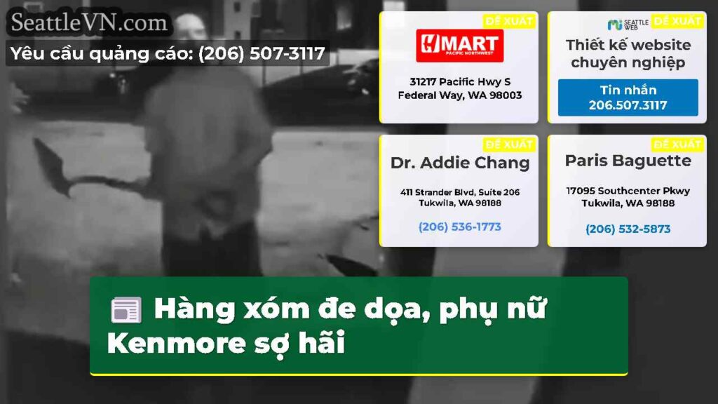Hàng xóm đe dọa, phụ nữ Kenmore sợ hãi