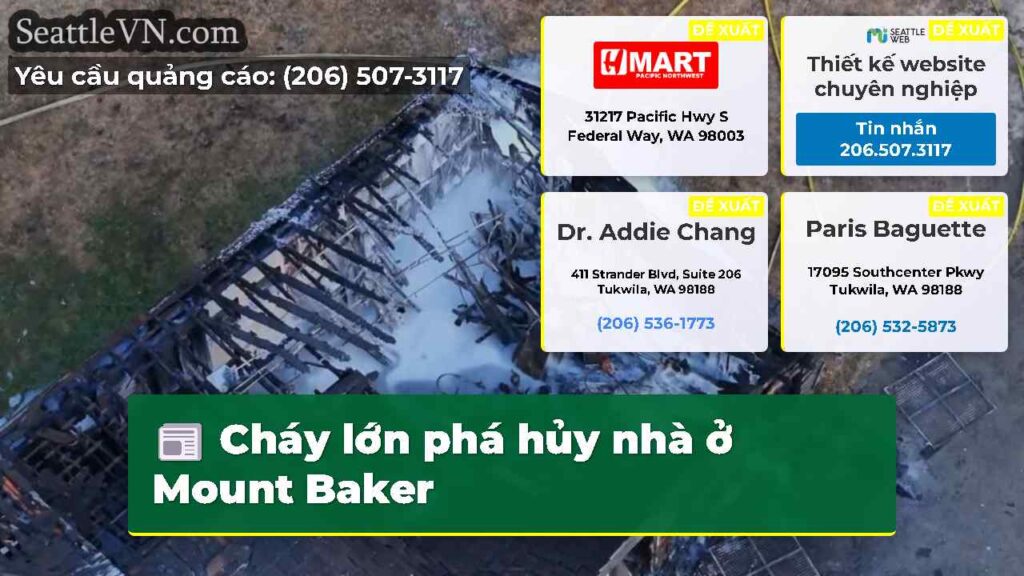 Cháy lớn phá hủy nhà ở Mount Baker