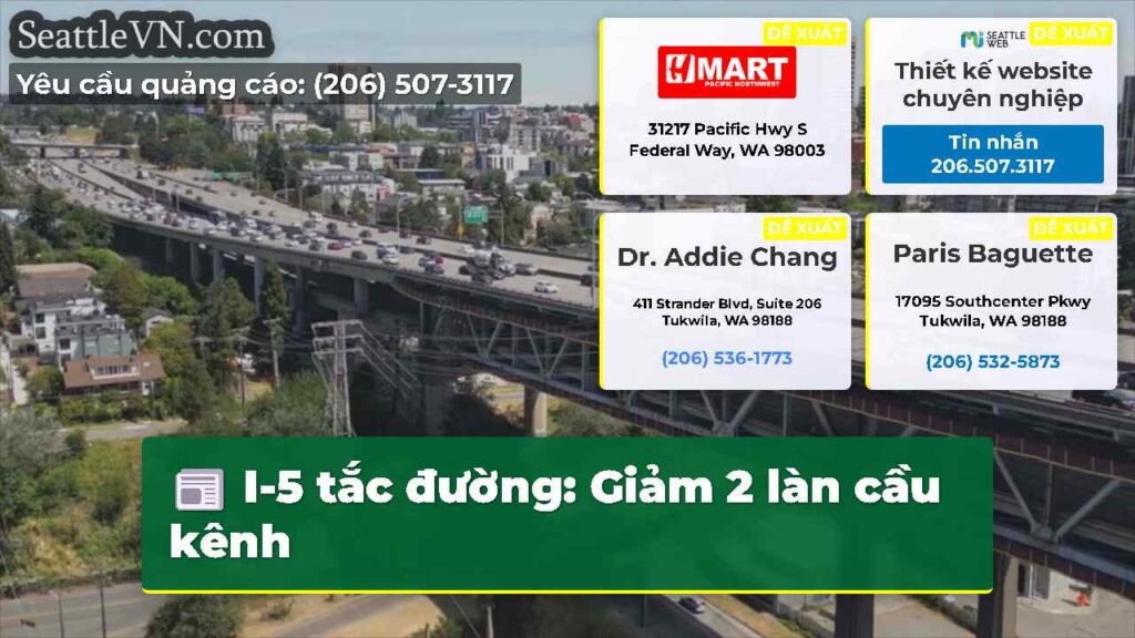 I-5 tắc đường: Giảm 2 làn cầu kênh