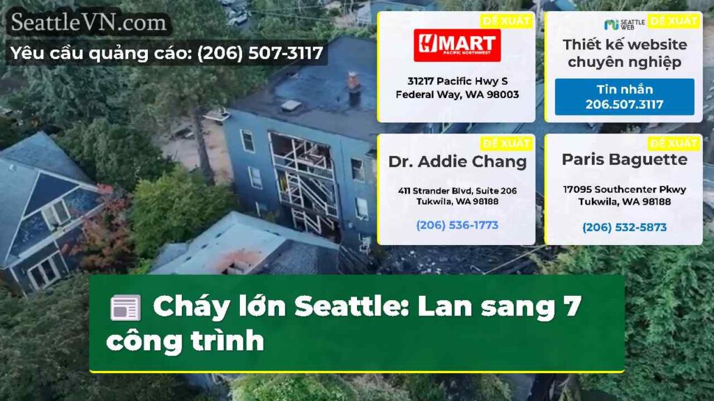 Cháy lớn Seattle: Lan sang 7 công trình