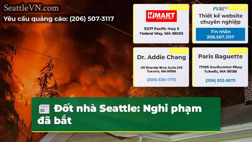 Đốt nhà Seattle: Nghi phạm đã bắt