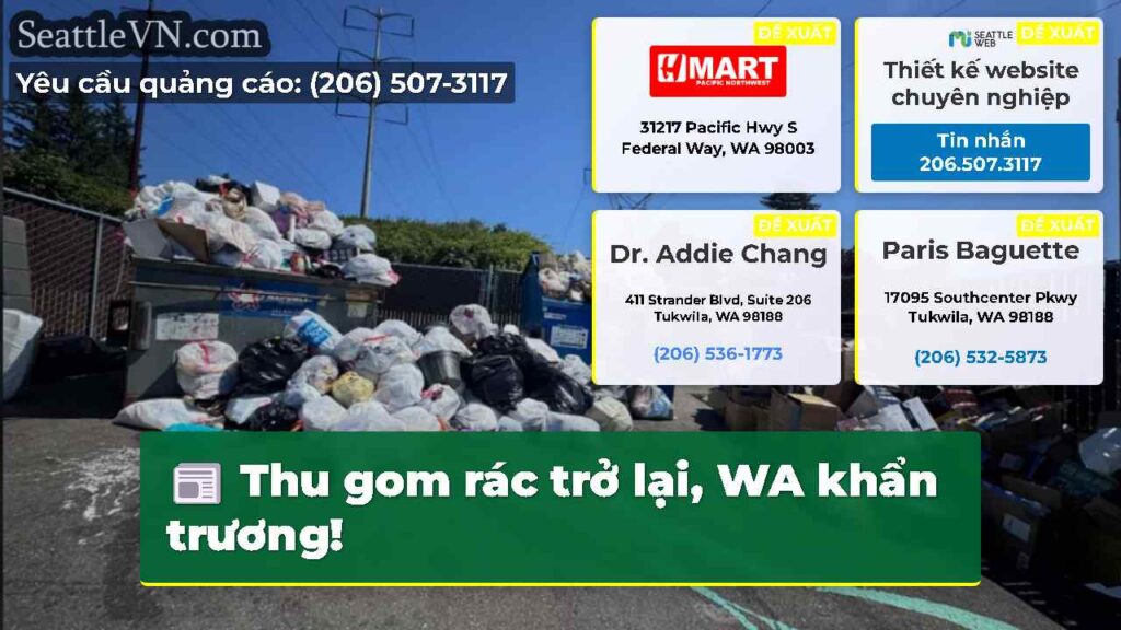 Thu gom rác trở lại, WA khẩn trương!