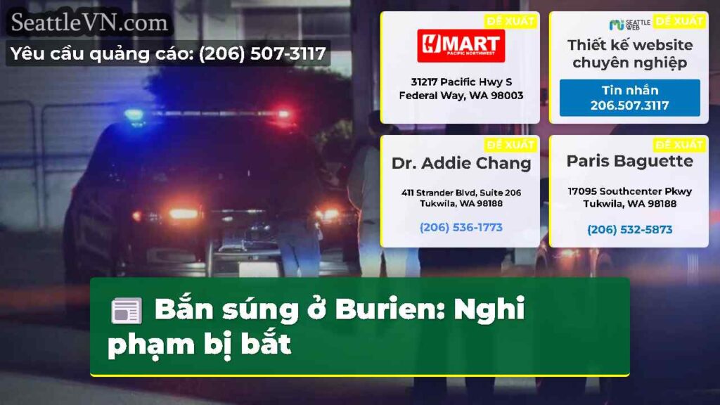 Bắn súng ở Burien: Nghi phạm bị bắt