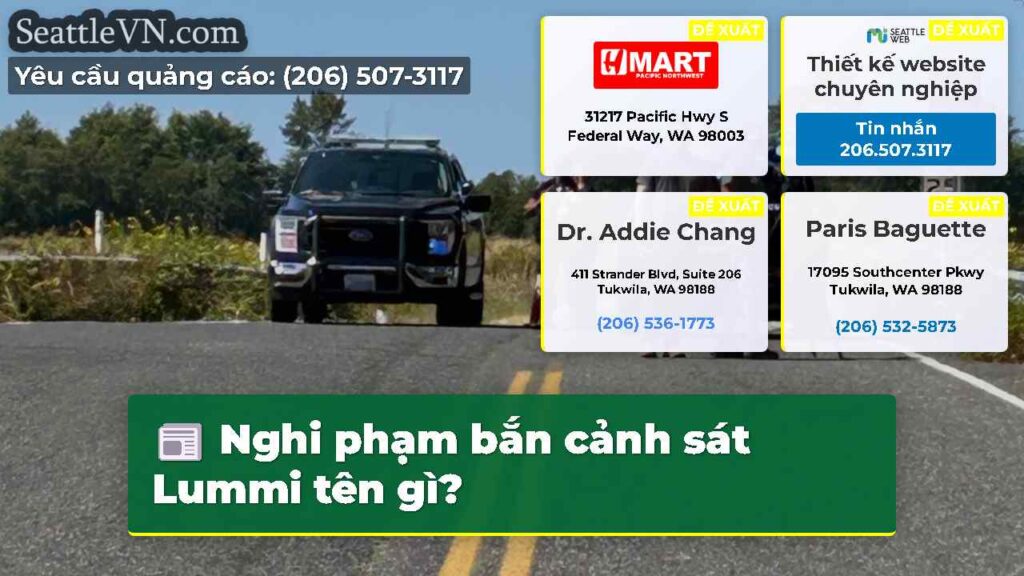 Nghi phạm bắn cảnh sát Lummi tên gì?