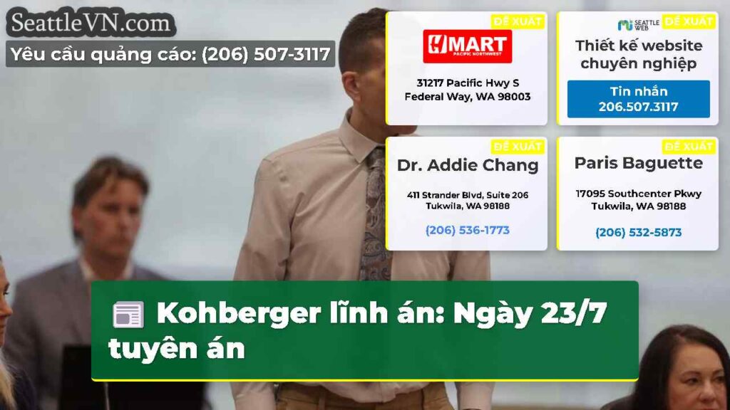 Kohberger lĩnh án: Ngày 23/7 tuyên án