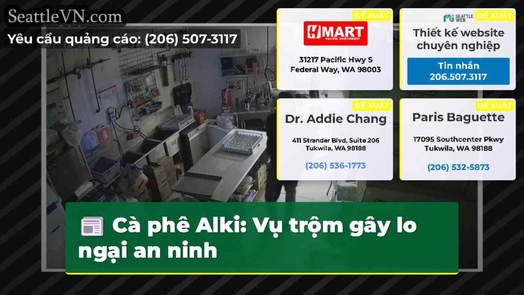 Cà phê Alki: Vụ trộm gây lo ngại an ninh