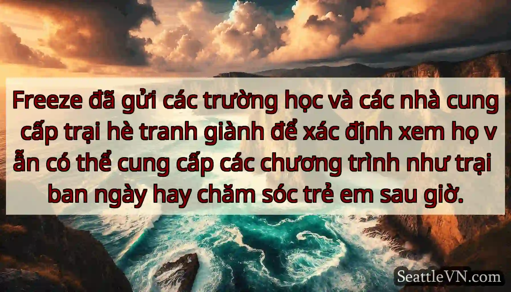 Freeze đã gửi các trường học và các nhà cung cấp