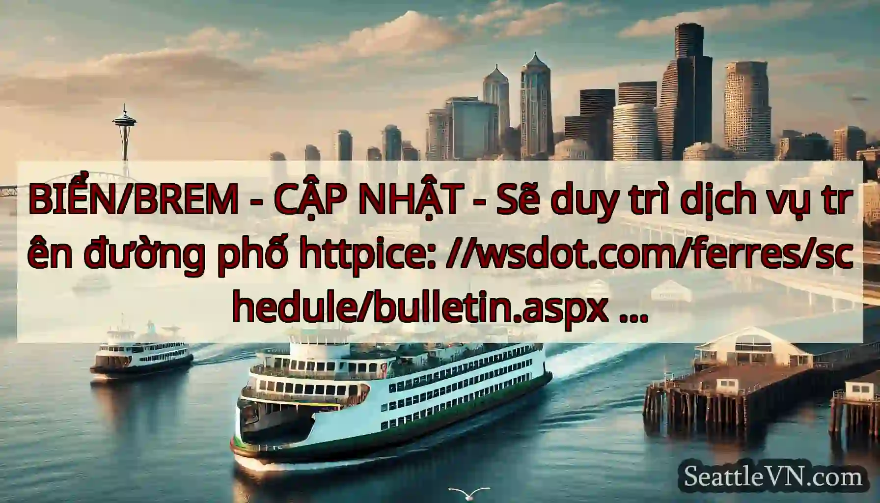 BIỂN/BREM - CẬP NHẬT - Sẽ duy trì dịch vụ trên