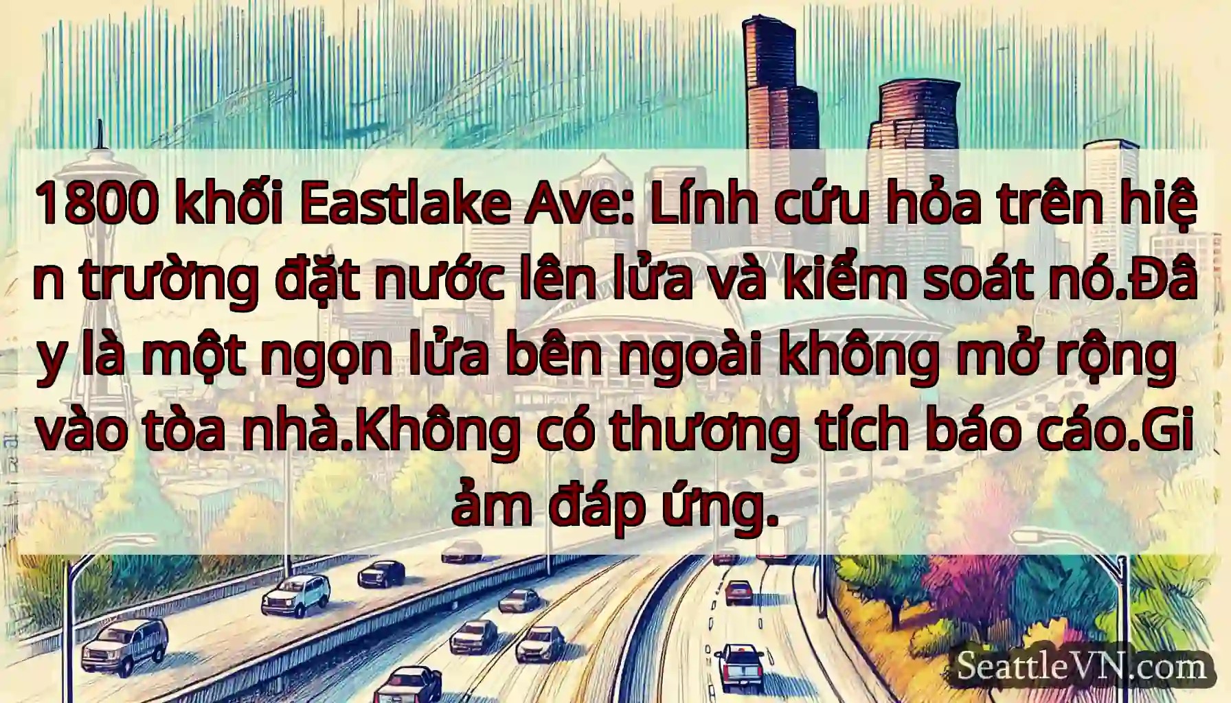 1800 khối Eastlake Ave: Lính cứu hỏa trên hiện