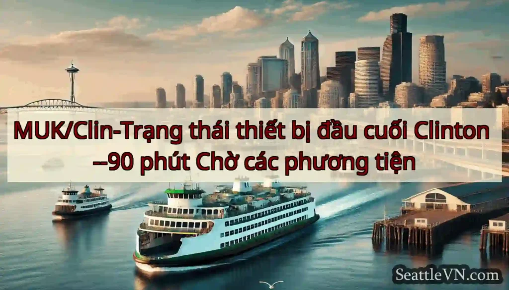 MUK/Clin-Trạng thái thiết bị đầu cuối Clinton