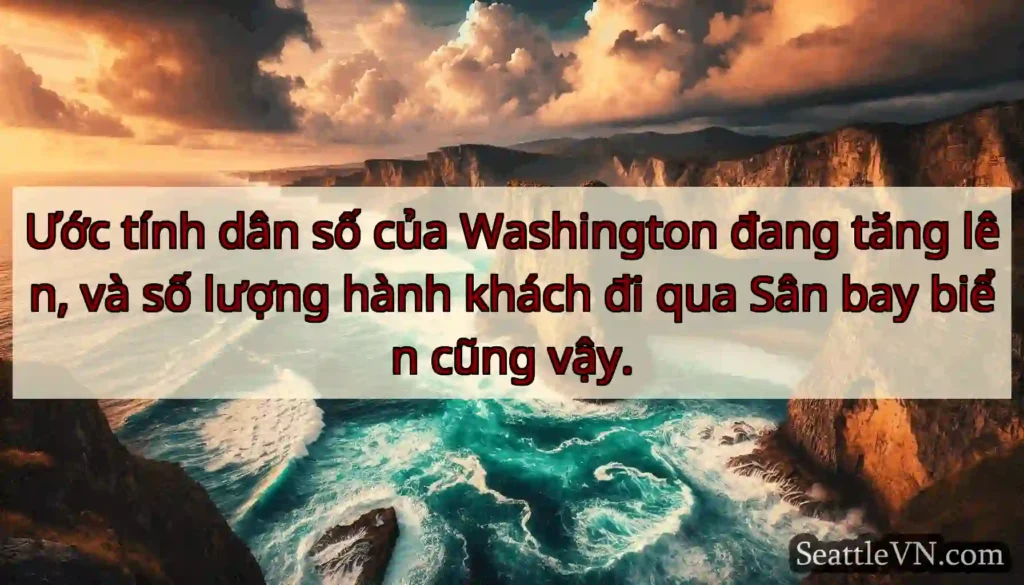 Ước tính dân số của Washington đang tăng lên, và
