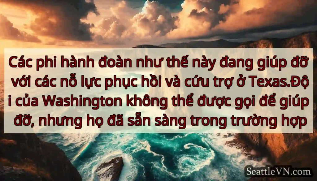 Các phi hành đoàn như thế này đang giúp đỡ với