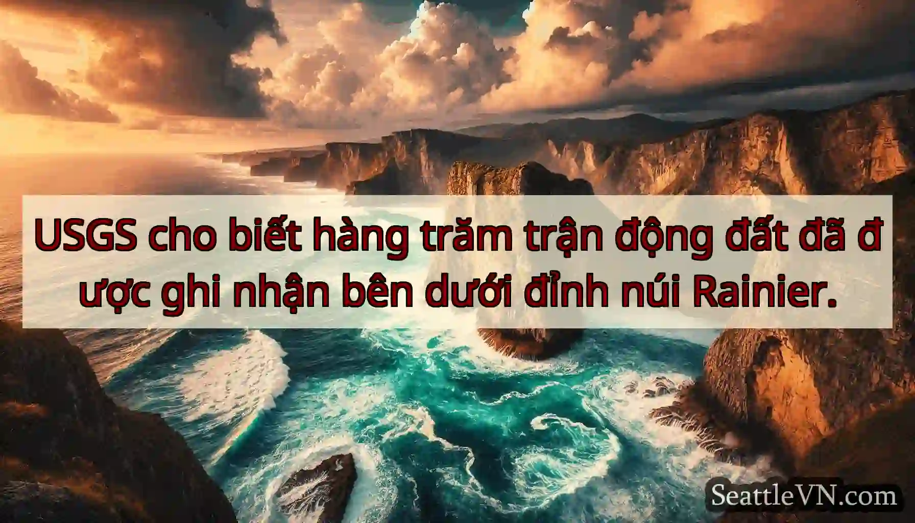 USGS cho biết hàng trăm trận động đất đã được ghi