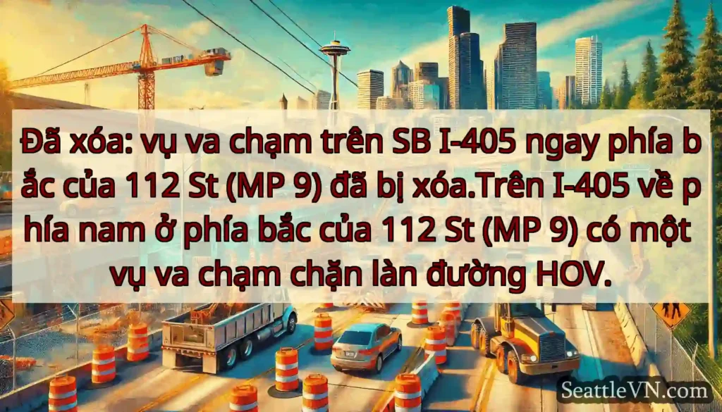 Đã xóa: vụ va chạm trên SB I-405 ngay phía bắc