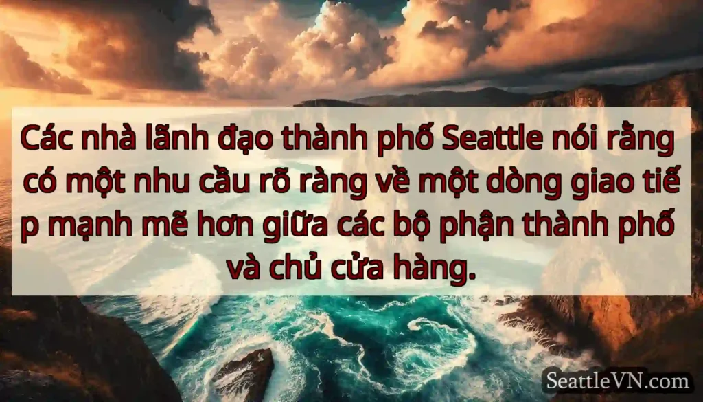 Các nhà lãnh đạo thành phố Seattle nói rằng có