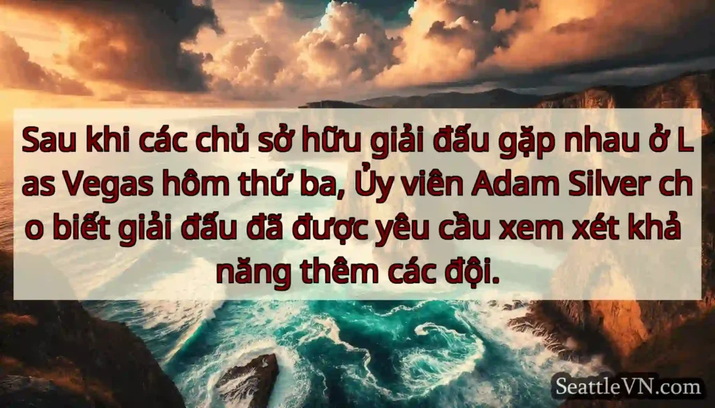 Sau khi các chủ sở hữu giải đấu gặp nhau ở Las