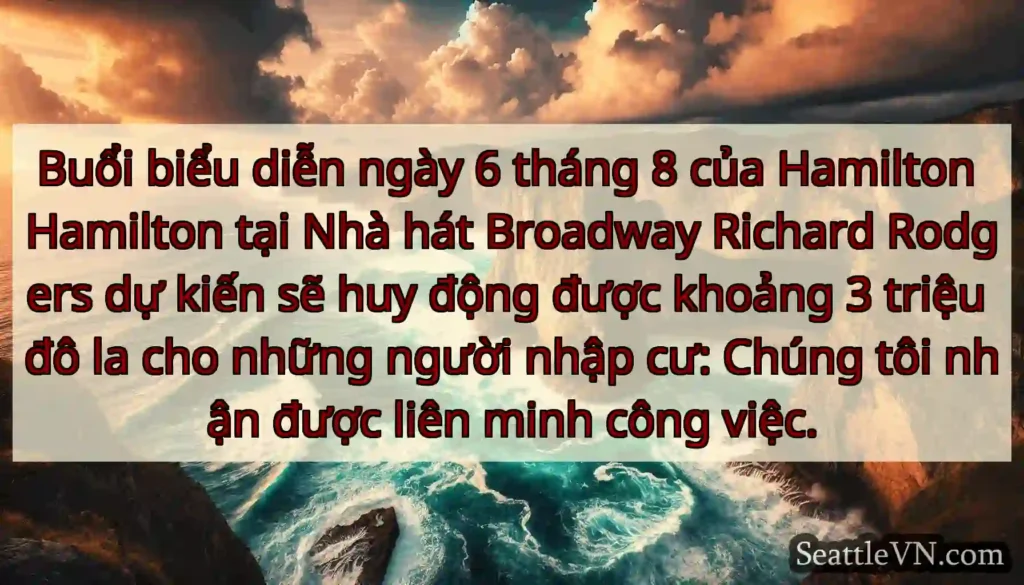 Buổi biểu diễn ngày 6 tháng 8 của Hamilton