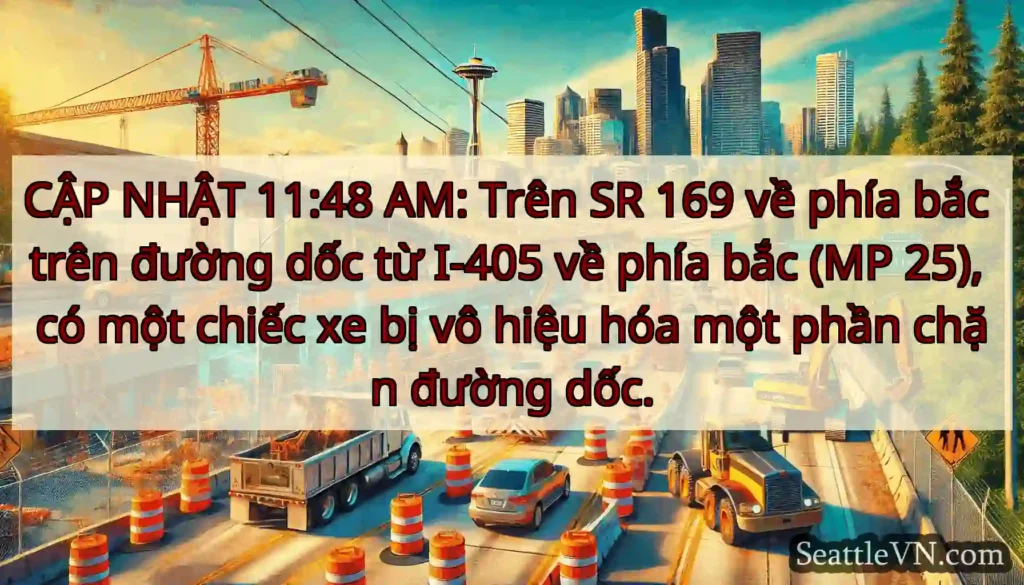 CẬP NHẬT 11:48 AM: Trên SR 169 về phía bắc trên