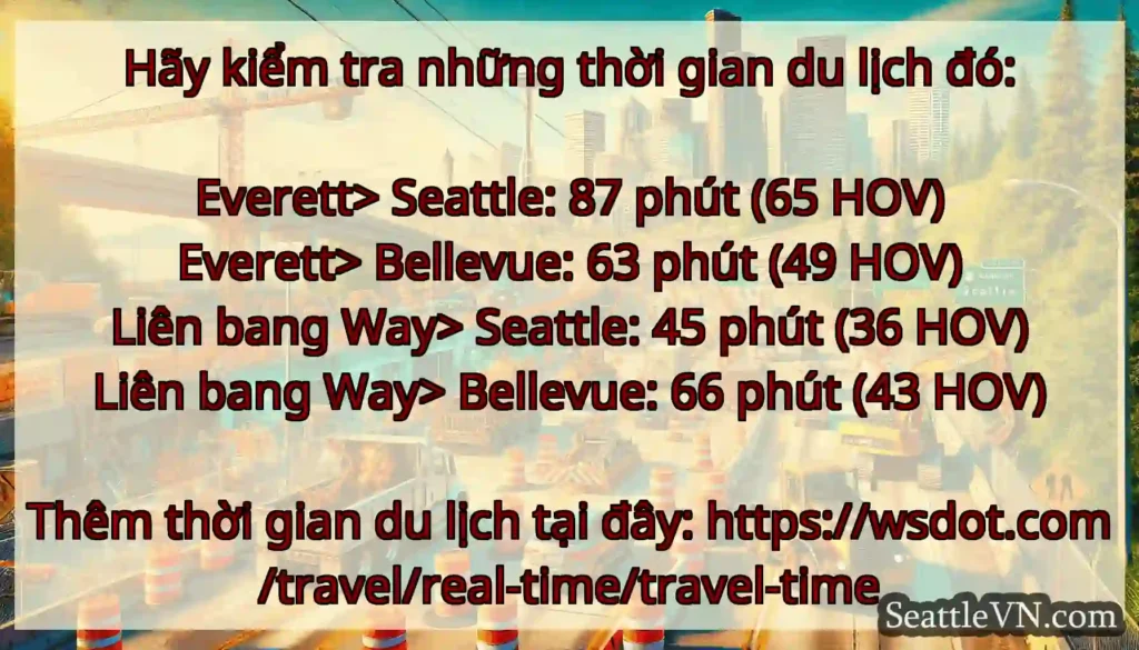 Hãy kiểm tra những thời gian du lịch đó: