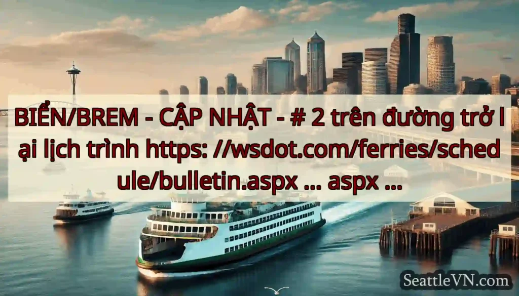 BIỂN/BREM - CẬP NHẬT - # 2 trên đường trở lại