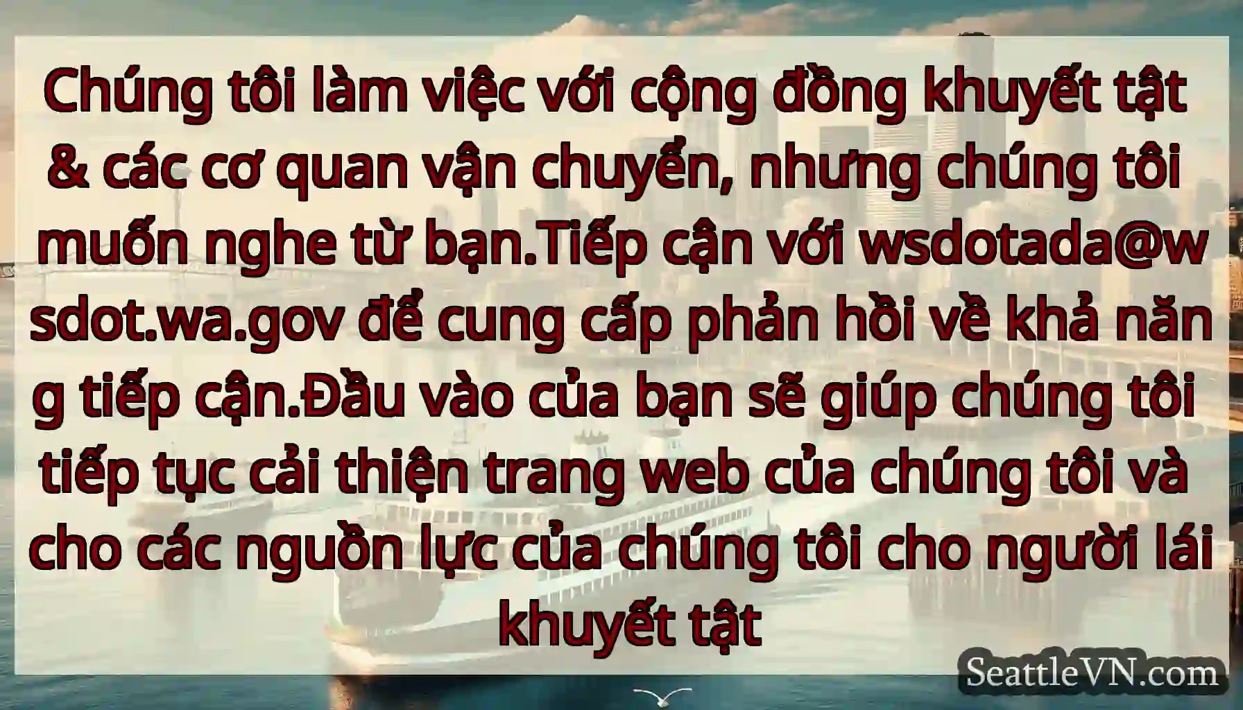 Chúng tôi làm việc với cộng đồng khuyết tật & các