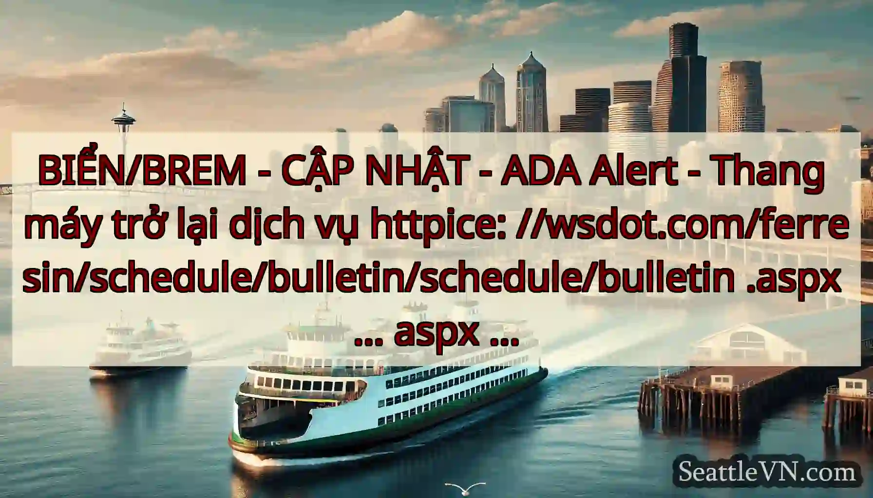 BIỂN/BREM - CẬP NHẬT - ADA Alert - Thang máy trở