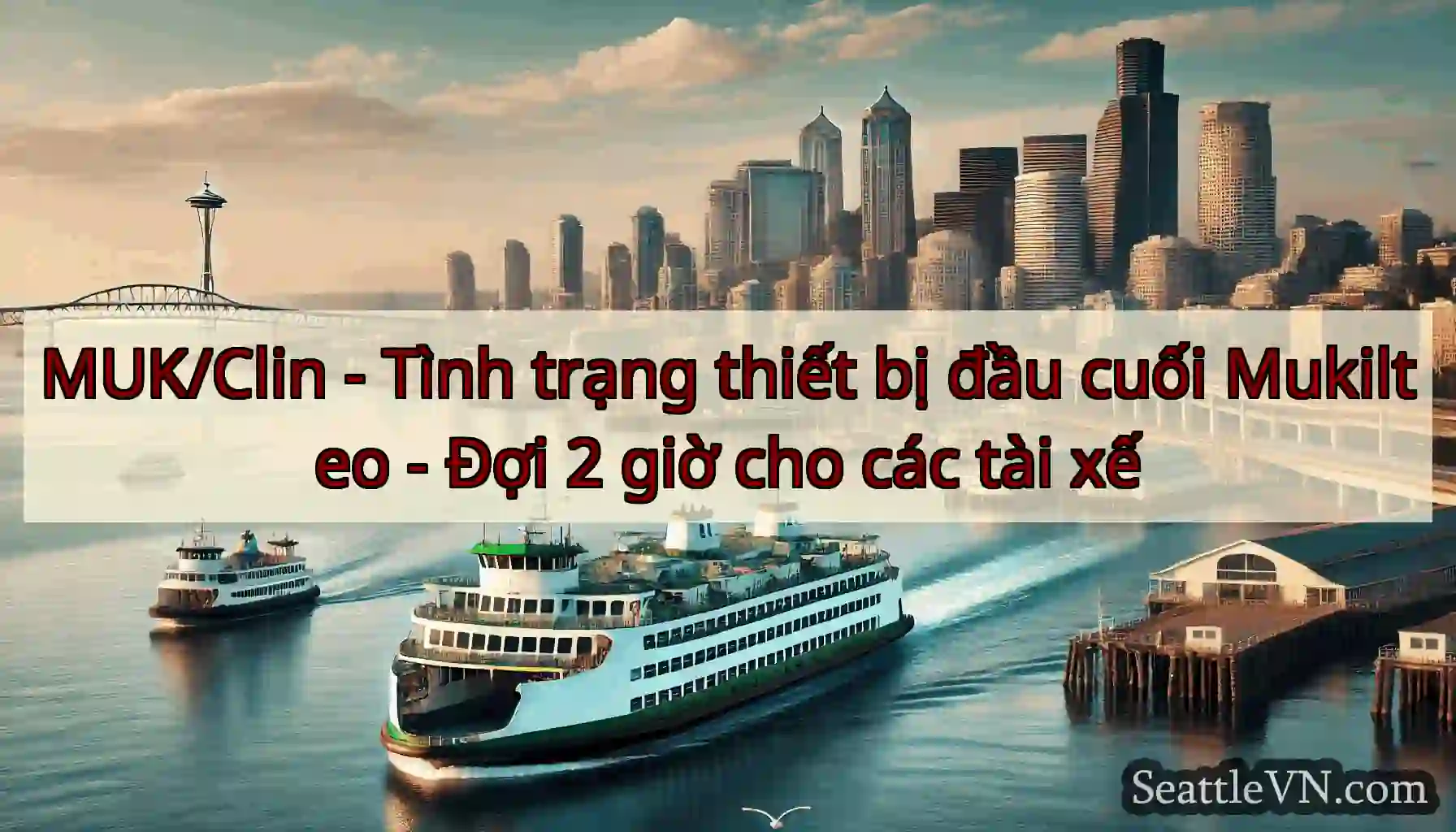 MUK/Clin - Tình trạng thiết bị đầu cuối Mukilteo