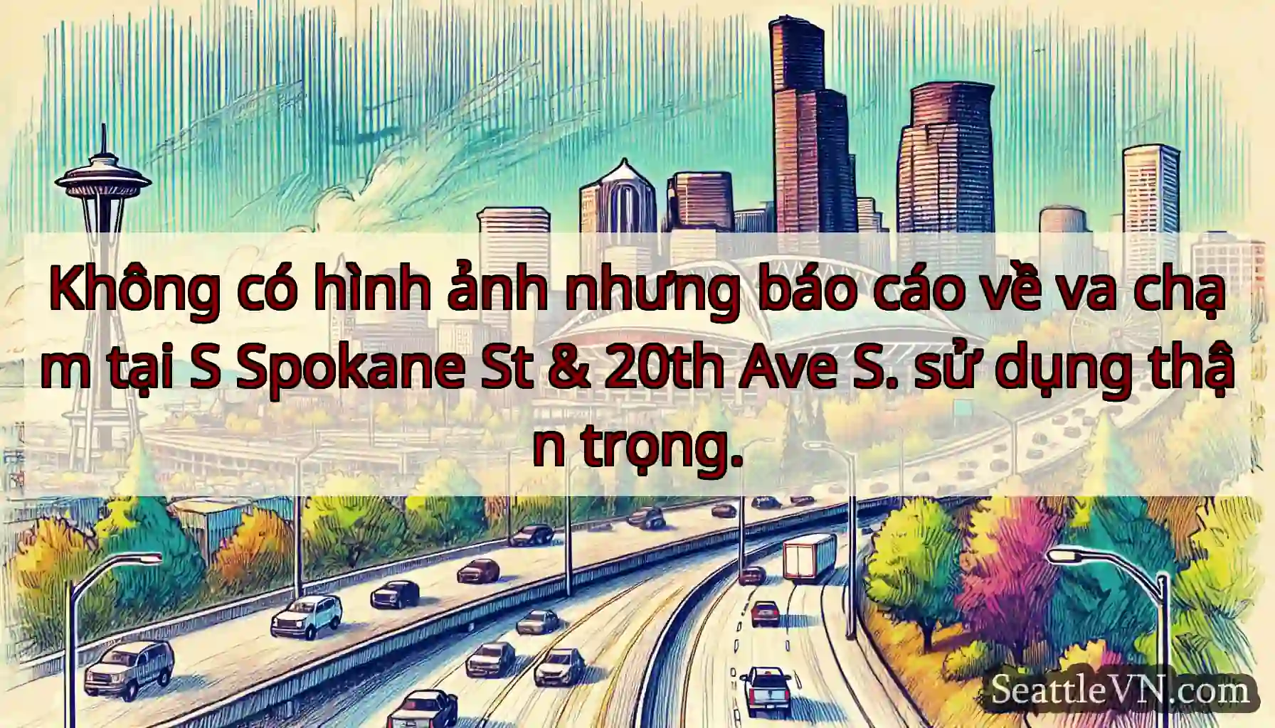 Không có hình ảnh nhưng báo cáo về va chạm tại S