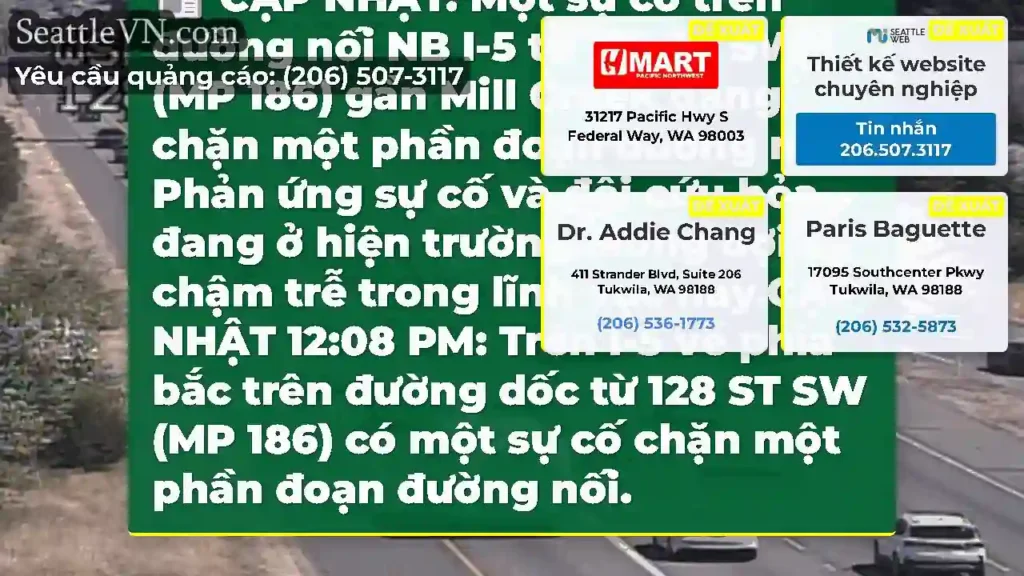 CẬP NHẬT: Một sự cố trên đường nối NB I-5 từ 128